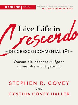 cover image of Live Life in Crescendo – Die Crescendo-Mentalität